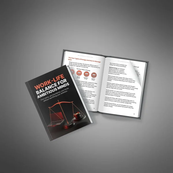 Work-Life Balance for Ambitious Minds